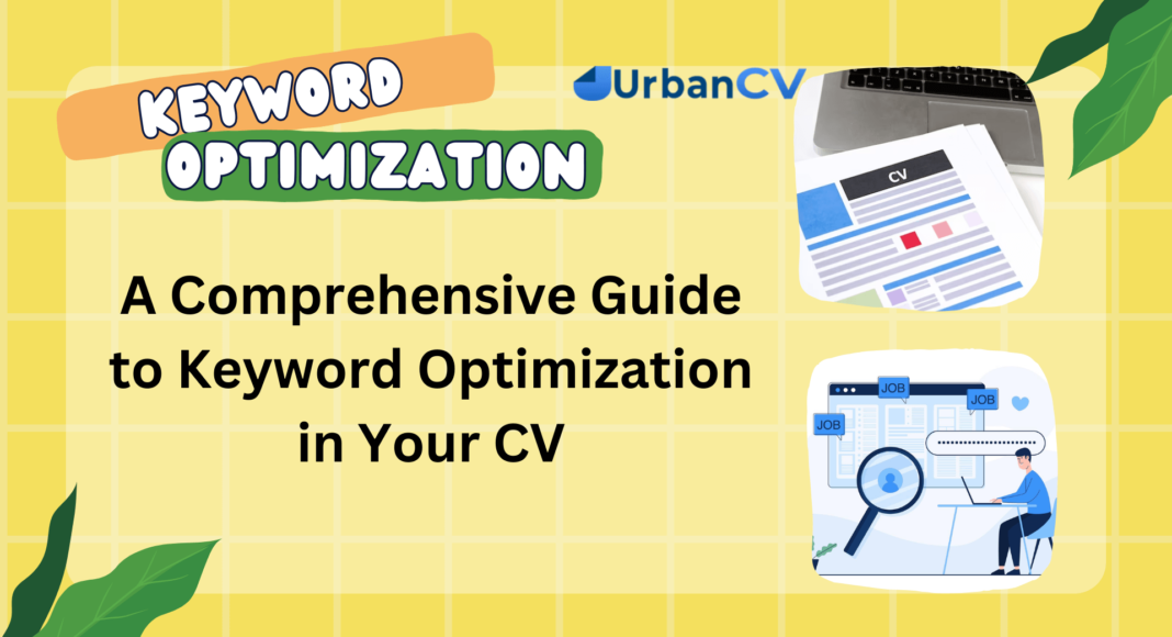 A Comprehensive Guide to Keyword Optimization in Your CV